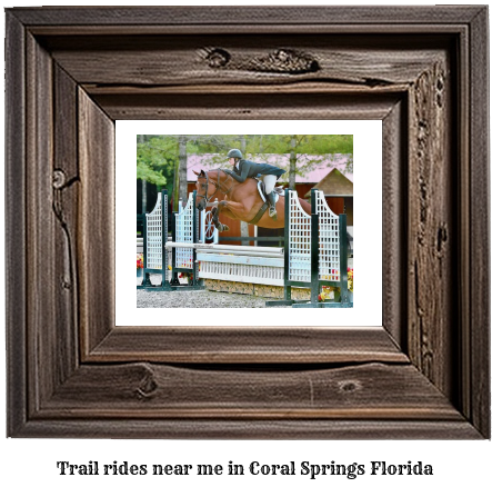 trail rides near me in Coral Springs, Florida